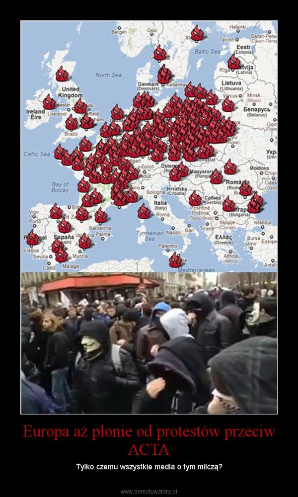 Europa aż płonie od protestów przeciw ACTA
