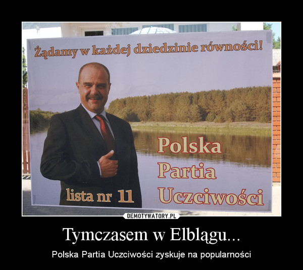 Tymczasem w Elblągu... – Polska Partia Uczciwości zyskuje na popularności 
