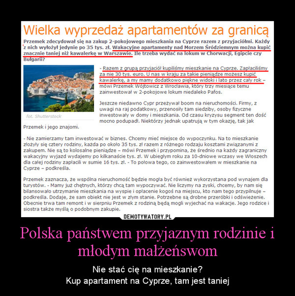 Polska państwem przyjaznym rodzinie i młodym małżeńswom – Nie stać cię na mieszkanie?Kup apartament na Cyprze, tam jest taniej 