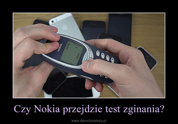 Czy Nokia przejdzie test zginania? –  
