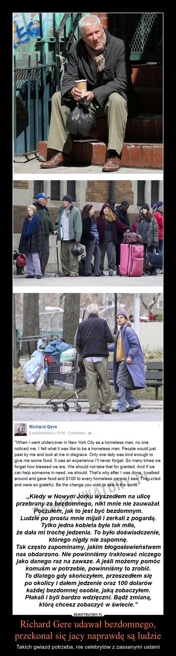 Richard Gere udawał bezdomnego,
przekonał się jacy naprawdę są ludzie