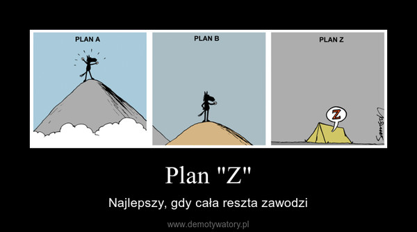 Plan "Z" – Najlepszy, gdy cała reszta zawodzi 