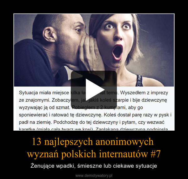 13 najlepszych anonimowych wyznań polskich internautów #7 – Żenujące wpadki, śmieszne lub ciekawe sytuacje 