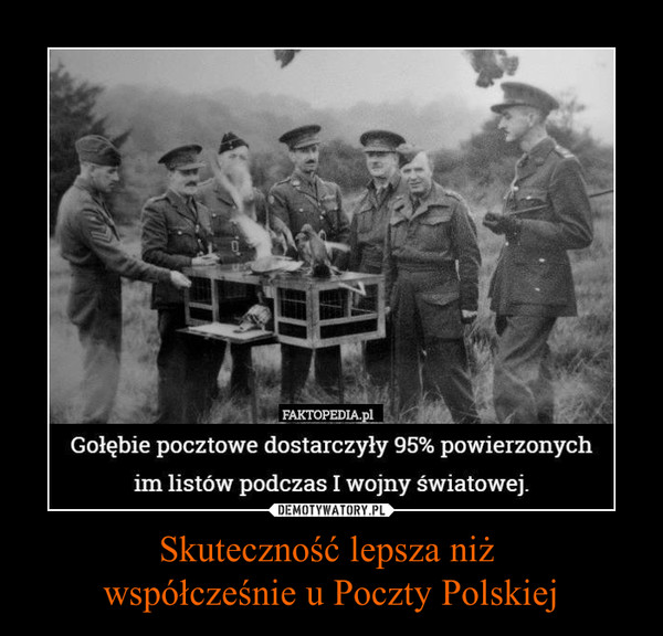Skuteczność lepsza niż współcześnie u Poczty Polskiej –  