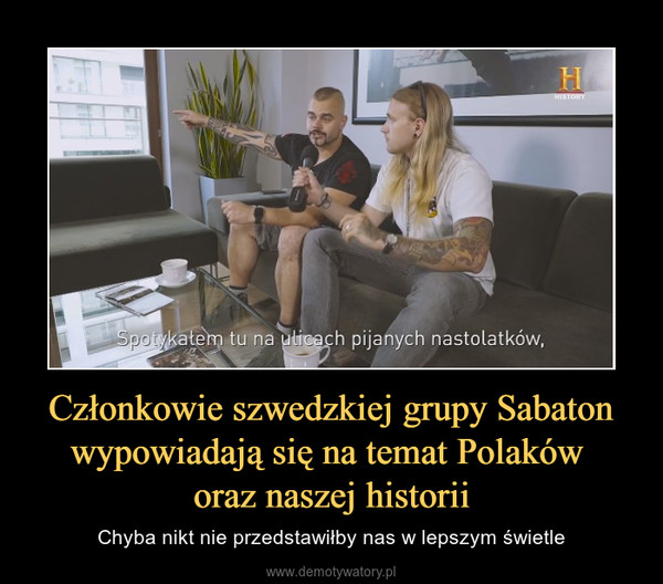 Członkowie szwedzkiej grupy Sabaton wypowiadają się na temat Polaków oraz naszej historii – Chyba nikt nie przedstawiłby nas w lepszym świetle 