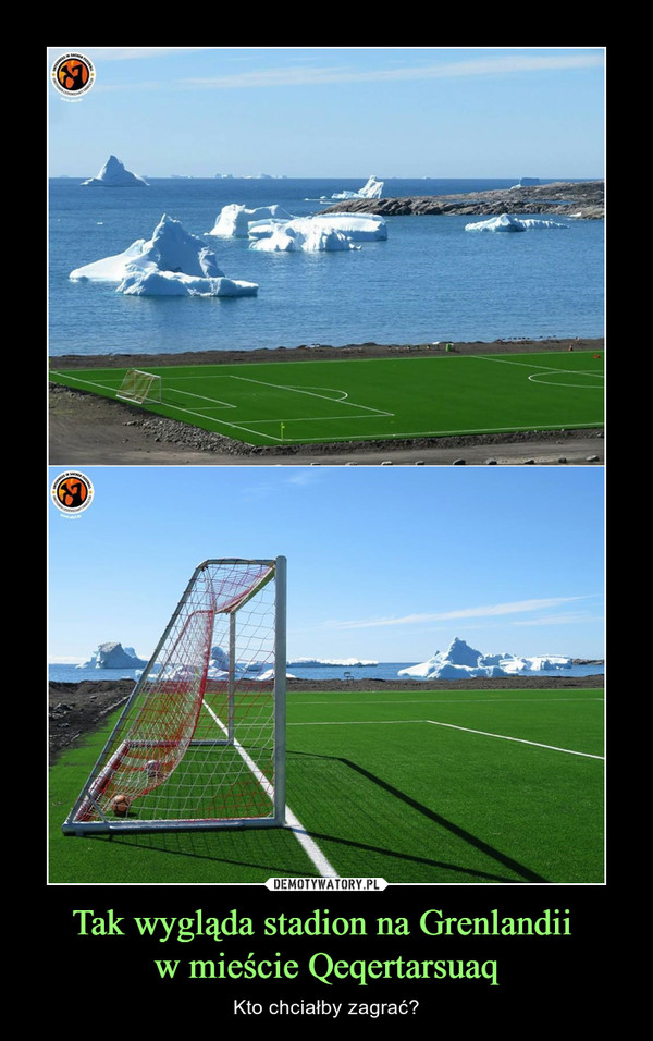 Tak wygląda stadion na Grenlandii w mieście Qeqertarsuaq – Kto chciałby zagrać? 