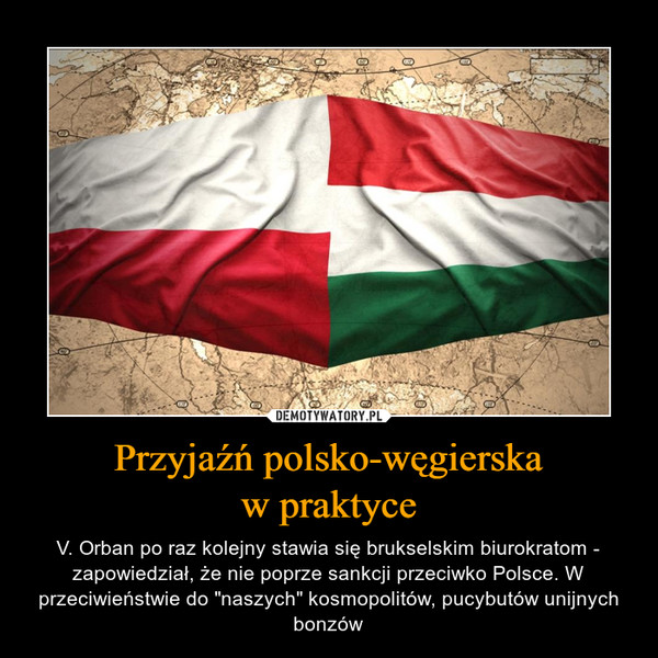 Przyjaźń polsko-węgierska
w praktyce