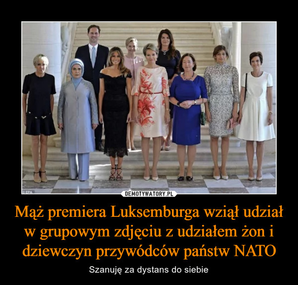 Mąż premiera Luksemburga wziął udział w grupowym zdjęciu z udziałem żon i dziewczyn przywódców państw NATO – Szanuję za dystans do siebie 