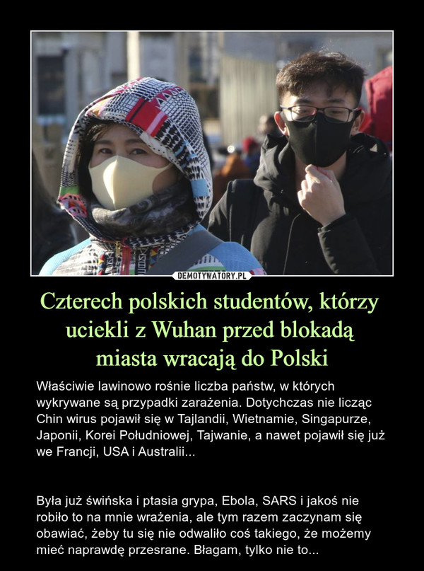 Czterech polskich studentów, którzy 
uciekli z Wuhan przed blokadą 
miasta wracają do Polski