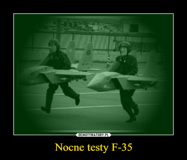 Nocne testy F-35 –  