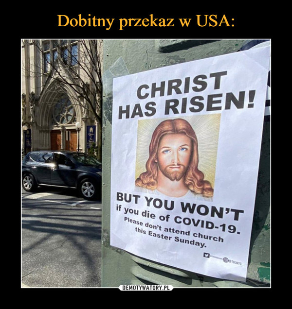  –  CHRIST HAS RISEN!