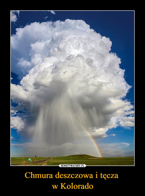Chmura deszczowa i tęcza 
w Kolorado