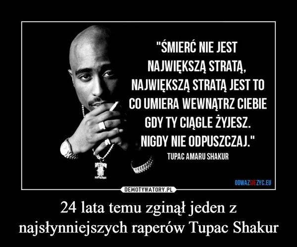 24 lata temu zginął jeden z najsłynniejszych raperów Tupac Shakur –  