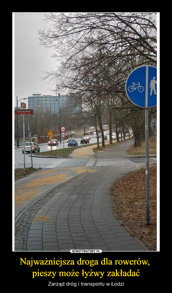 Najważniejsza droga dla rowerów, pieszy może łyżwy zakładać – Zarząd dróg i transportu w Łodzi 