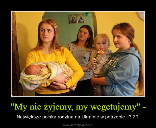 "My nie żyjemy, my wegetujemy" - – Największe polska rodzina na Ukrainie w potrzebie ‼ 