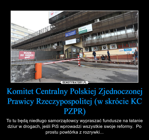 Komitet Centralny Polskiej Zjednoczonej Prawicy Rzeczypospolitej (w skrócie KC PZPR)