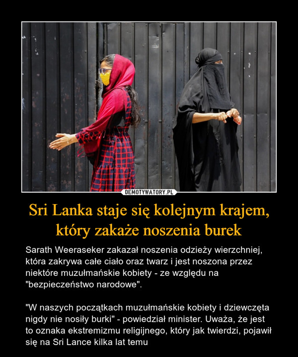 Sri Lanka staje się kolejnym krajem, który zakaże noszenia burek