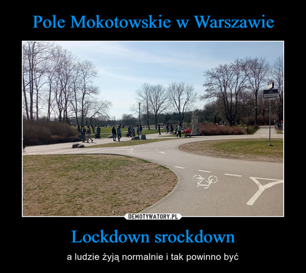 Pole Mokotowskie w Warszawie Lockdown srockdown
