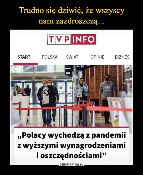  –  „Polacy wychodzą z pandemii z wyższymi wynagrodzeniami i oszczędnościami”