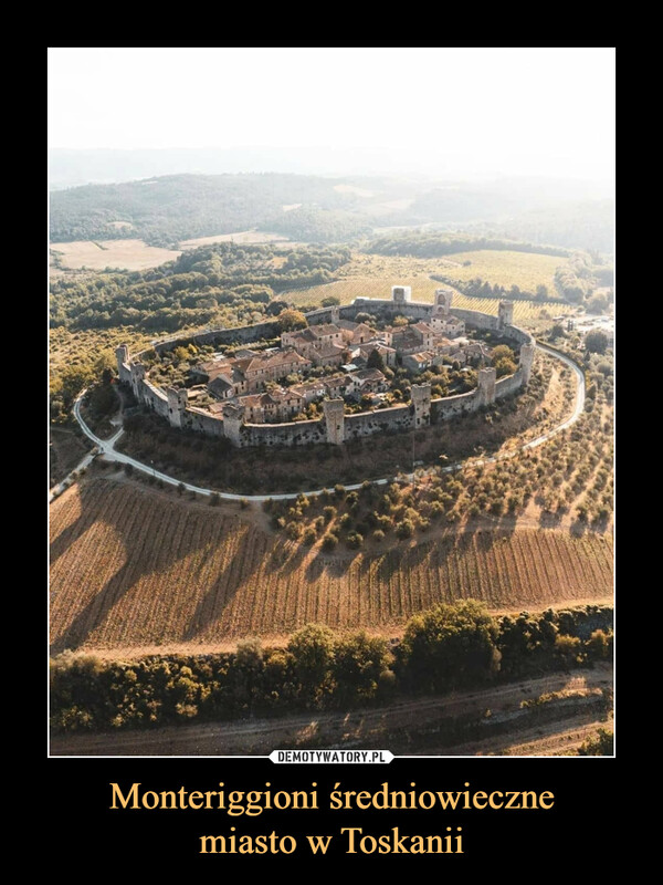 Monteriggioni średniowiecznemiasto w Toskanii –  