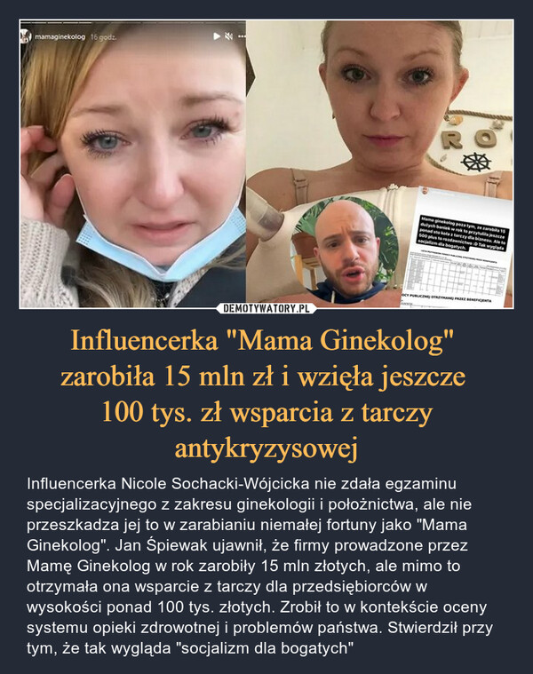 Influencerka "Mama Ginekolog" 
zarobiła 15 mln zł i wzięła jeszcze 
100 tys. zł wsparcia z tarczy antykryzysowej