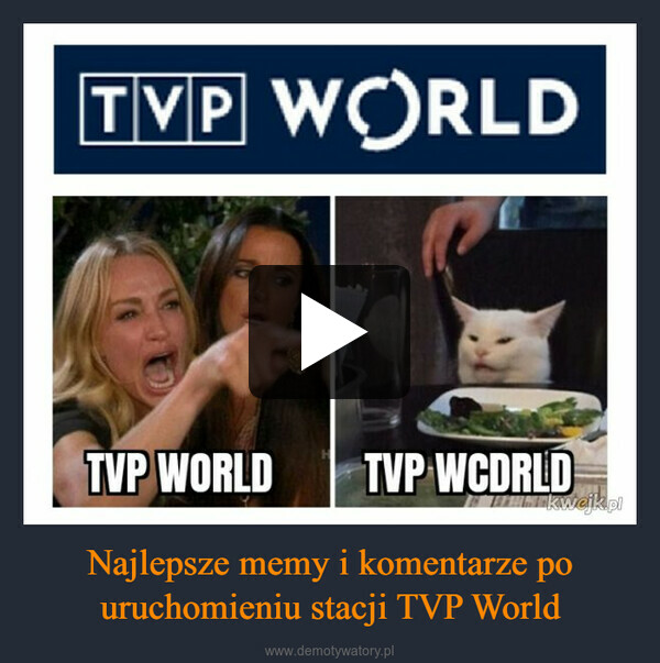 Najlepsze memy i komentarze po uruchomieniu stacji TVP World –  