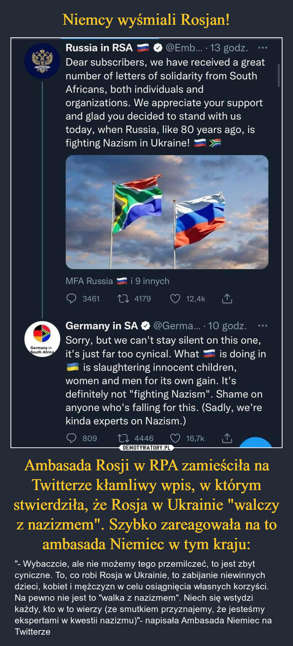 Niemcy wyśmiali Rosjan! Ambasada Rosji w RPA zamieściła na Twitterze kłamliwy wpis, w którym stwierdziła, że Rosja w Ukrainie "walczy z nazizmem". Szybko zareagowała na to ambasada Niemiec w tym kraju: