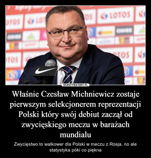 Właśnie Czesław Michniewicz zostaje pierwszym selekcjonerem reprezentacji Polski który swój debiut zaczął od zwycięskiego meczu w barażach mundialu