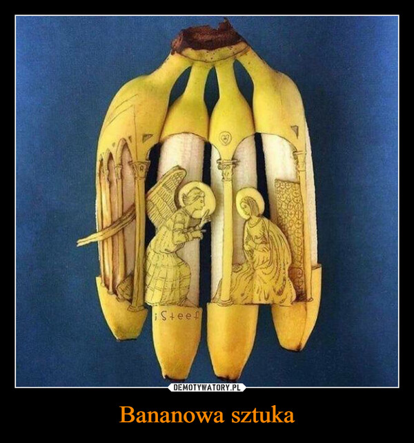 Bananowa sztuka –  