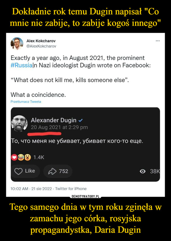 Tego samego dnia w tym roku zginęła w zamachu jego córka, rosyjska propagandystka, Daria Dugin –  