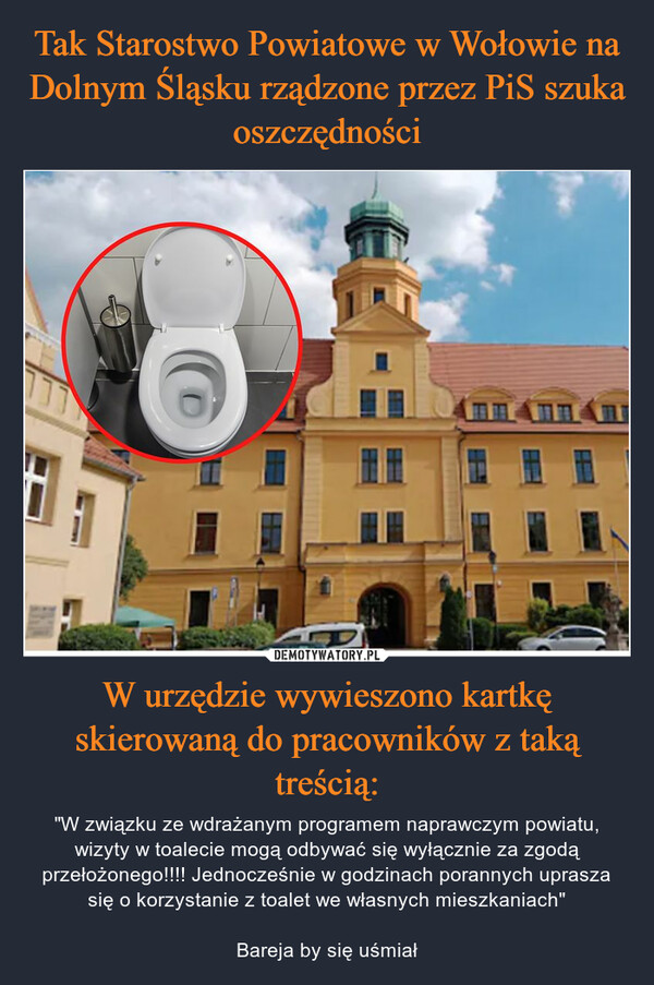 Tak Starostwo Powiatowe w Wołowie na Dolnym Śląsku rządzone przez PiS szuka oszczędności W urzędzie wywieszono kartkę skierowaną do pracowników z taką treścią: