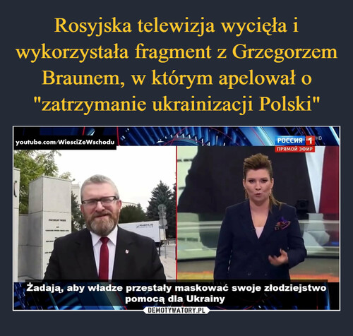 Rosyjska telewizja wycięła i wykorzystała fragment z Grzegorzem Braunem, w którym apelował o "zatrzymanie ukrainizacji Polski"