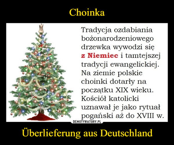 Choinka Überlieferung aus Deutschland