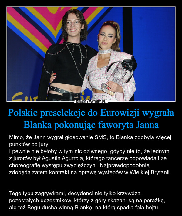 Polskie preselekcje do Eurowizji wygrała Blanka pokonując faworyta Janna