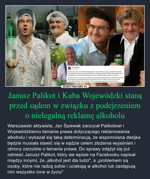 Janusz Palikot i Kuba Wojewódzki staną przed sądem w związku z podejrzeniem o nielegalną reklamę alkoholu