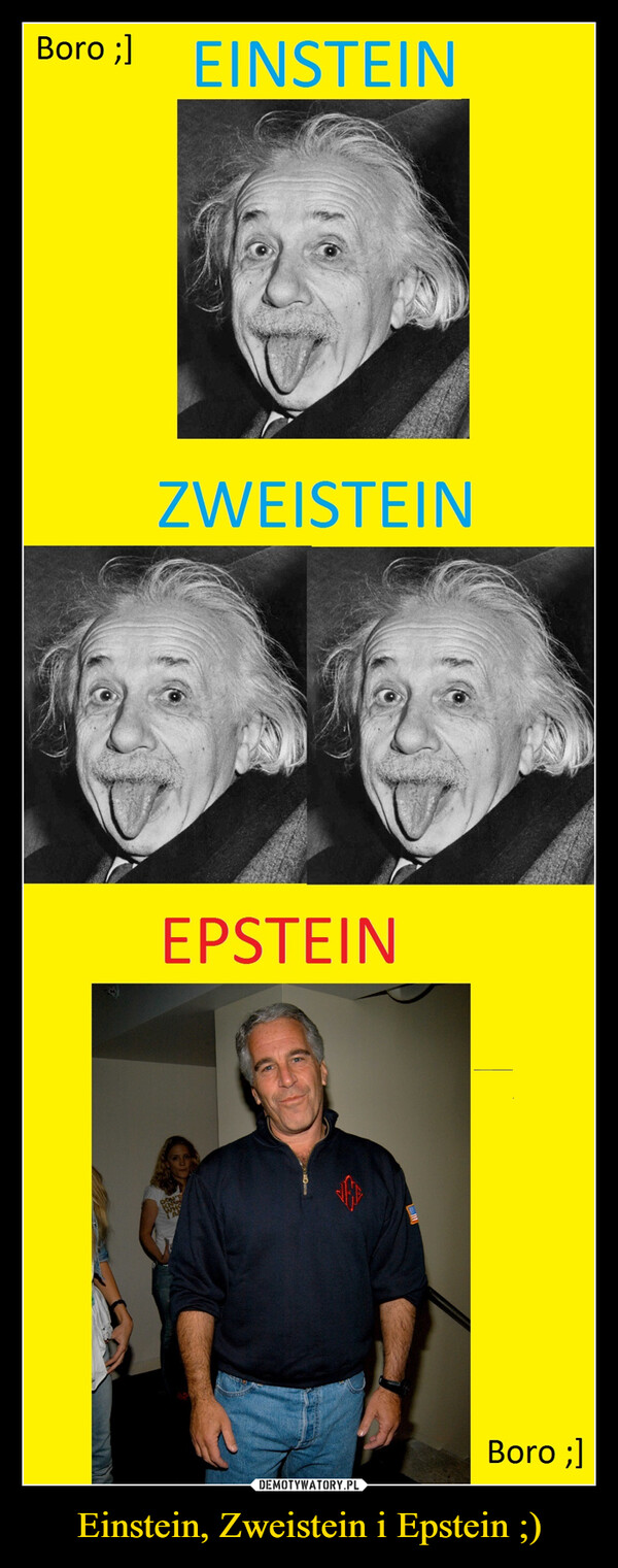 Einstein, Zweistein i Epstein ;)