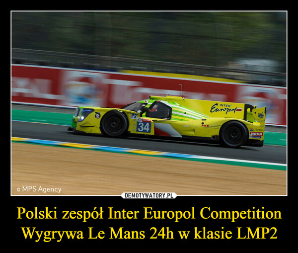 Polski zespół Inter Europol Competition Wygrywa Le Mans 24h w klasie LMP2
