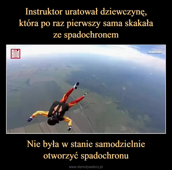 Nie była w stanie samodzielnieotworzyć spadochronu –  Bild