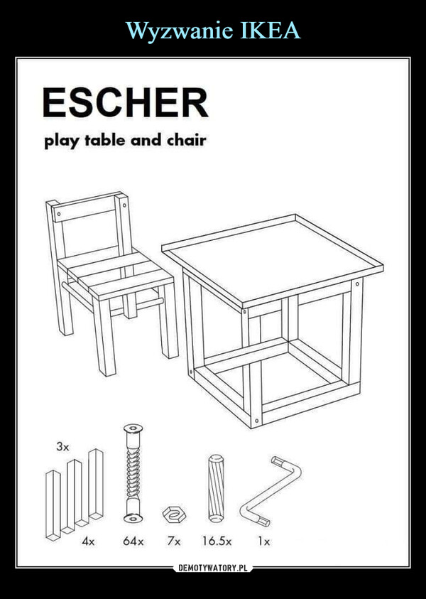  –  ESCHERplay table and chair3x4xDDDDD64x7x16.5x1x