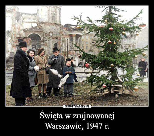 Święta w zrujnowanejWarszawie, 1947 r. –  KOLOR MIKOŁAJ KACZMAREK